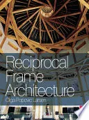 Reciprocal Frame Architecture